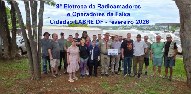 9ª Eletroca de Radioamadores e Operadores da Faixa do Cidadão do DF e Entorno