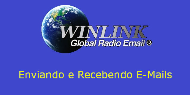 WINLINK (Parte 3/5): Enviando e Recebendo E-Mails