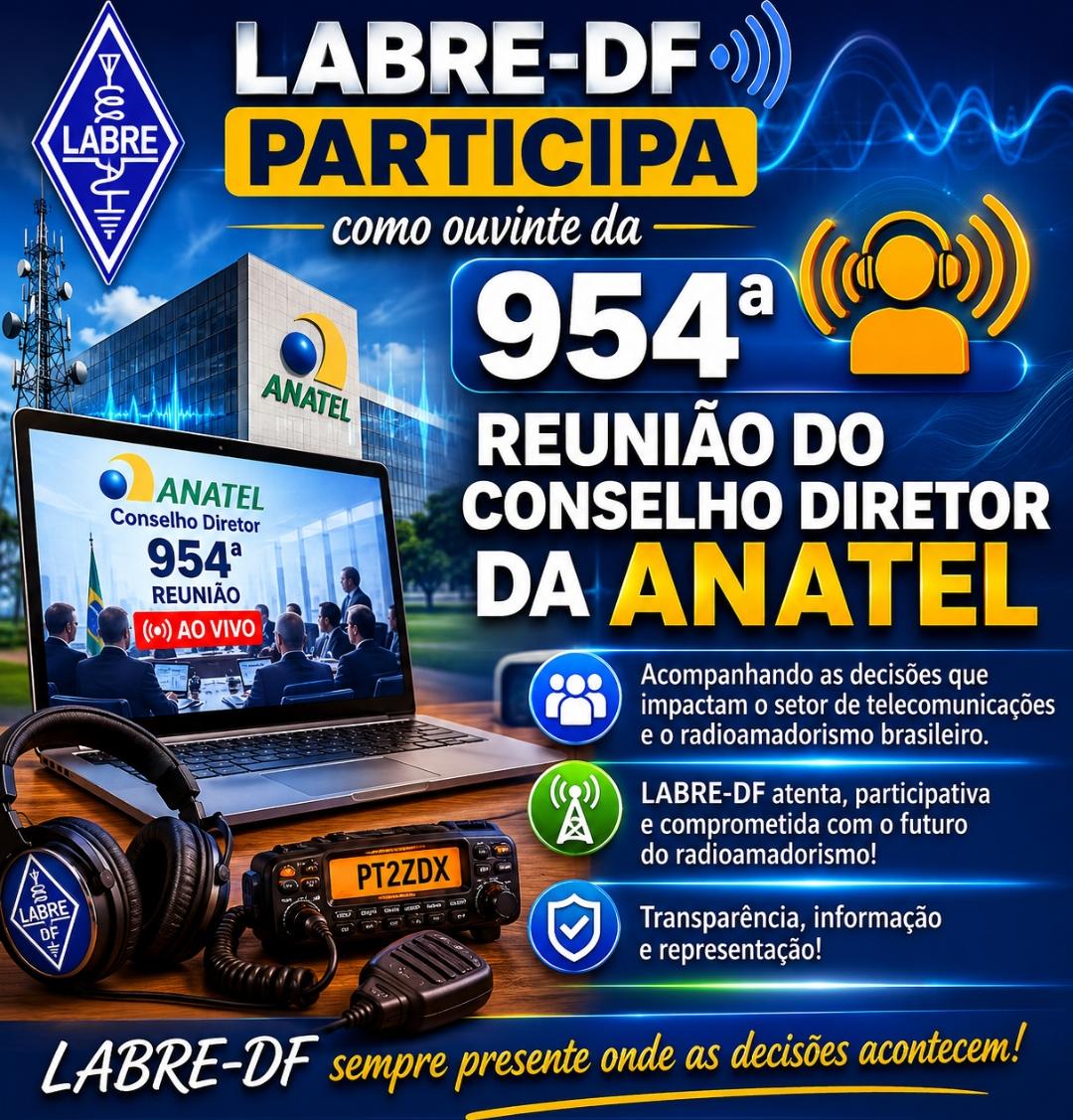 LABRE-DF acompanha a 954ª Reunião do Conselho Diretor da Anatel
