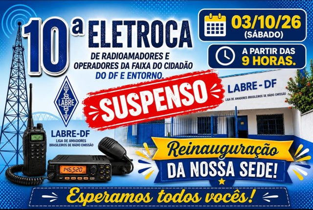 10ª Eletroca foi SUSPENSA