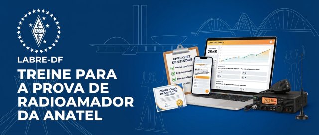 Treine para a Prova de Radioamador da Anatel com o Simulador da LABRE-DF